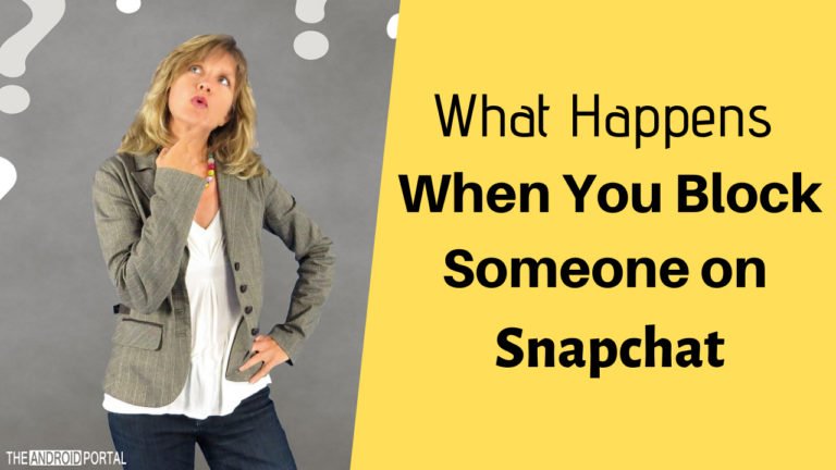What Happens When You Block Someone on Snapchat