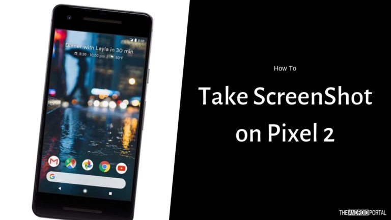 How To Take A Screenshot On Pixel 2