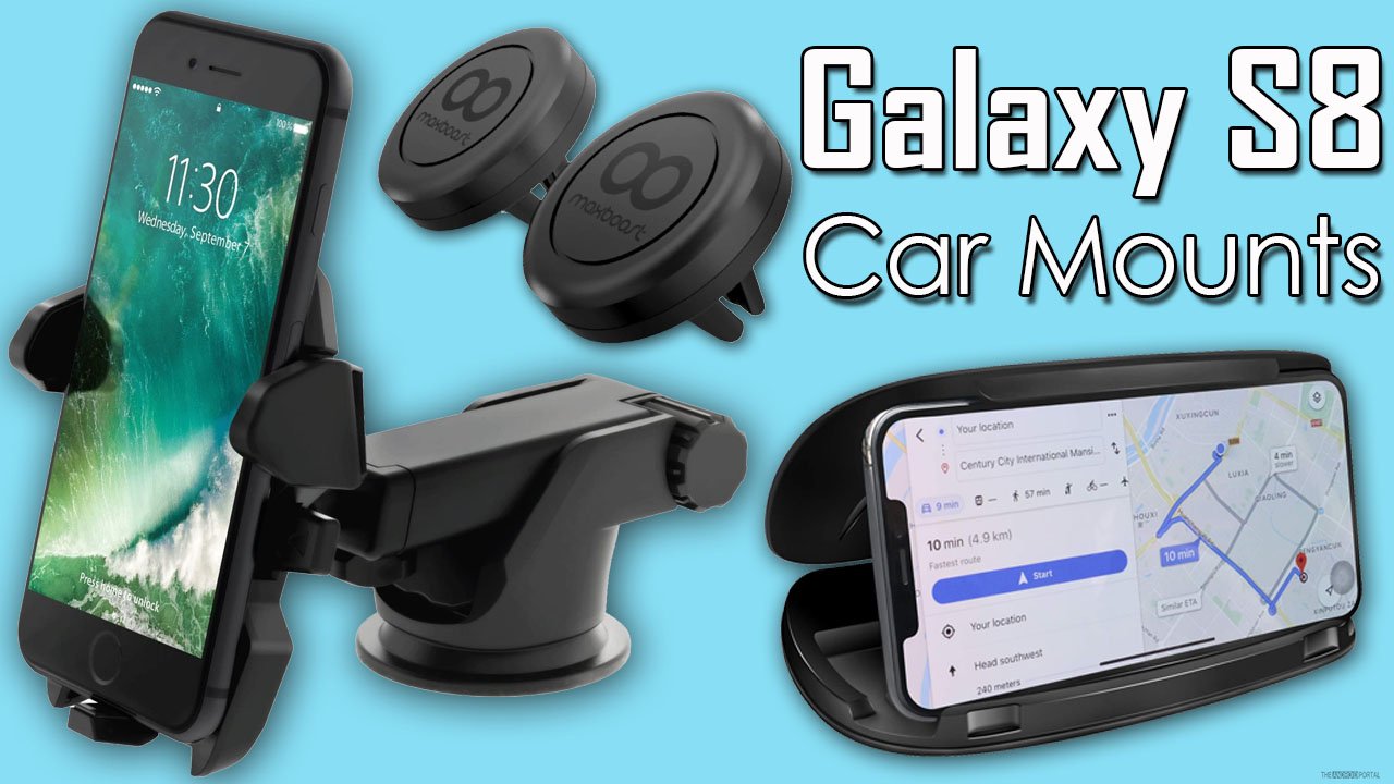 Best Car Mounts For Samsung Galaxy S8 for May 2024