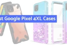 Best Google Pixel 4XL Cases