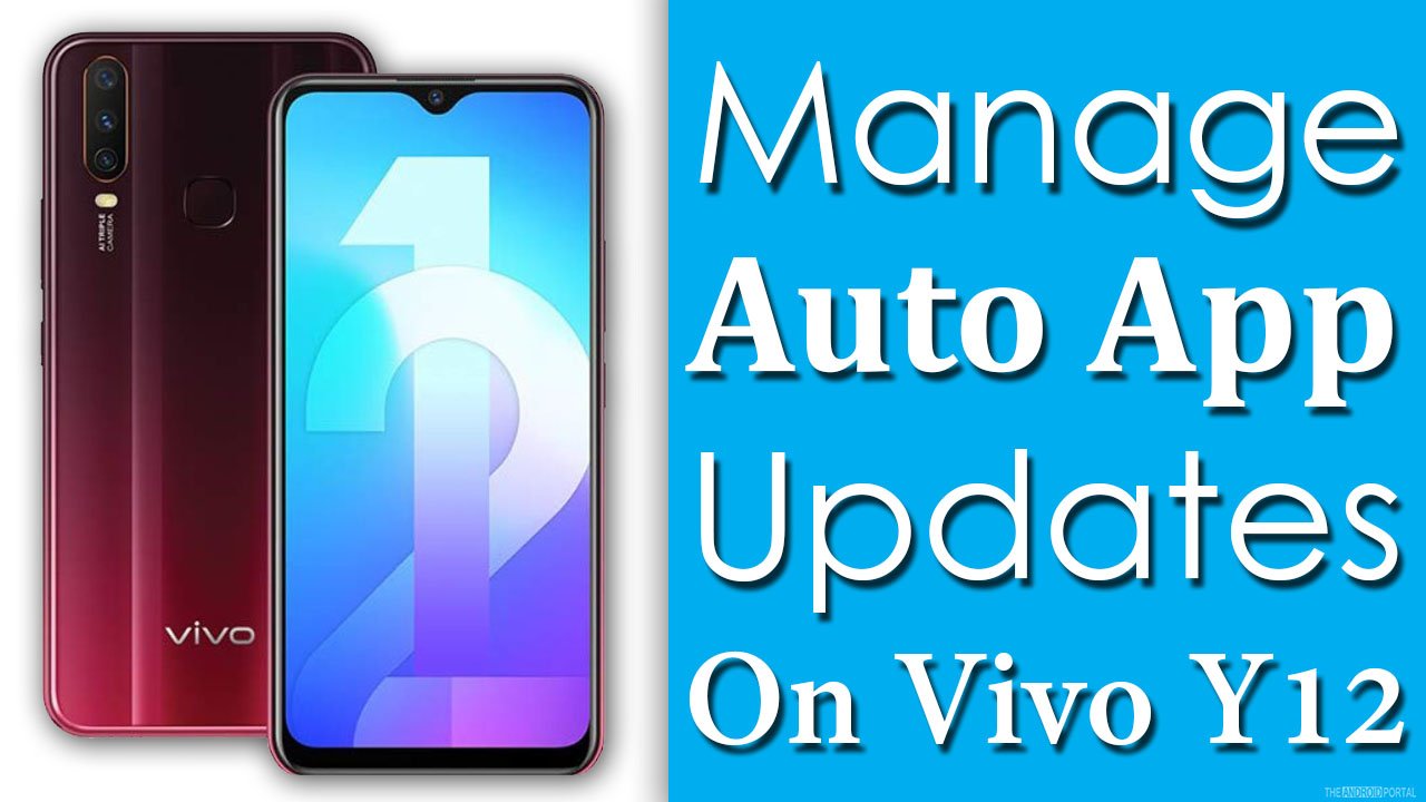 How To Manage Auto App Updates On Vivo Y12