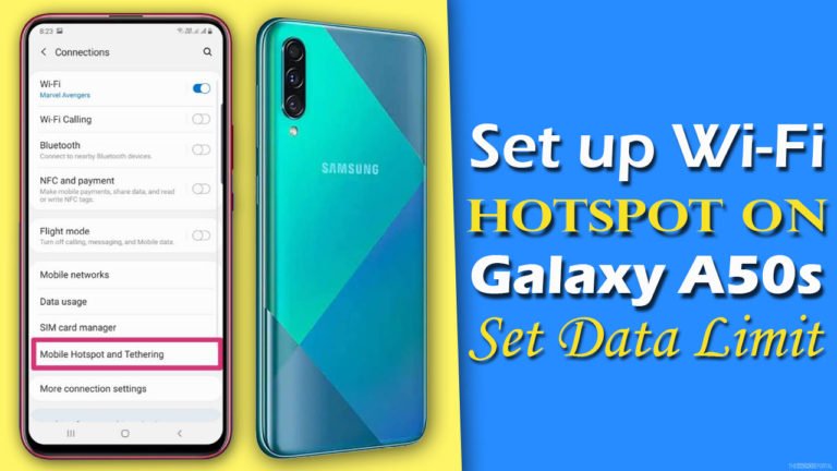 Set up Wi-Fi Hotspot on Galaxy A50s & Set Data Limit