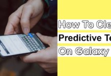 How To Clear Predictive Text On Samsung Galaxy S7