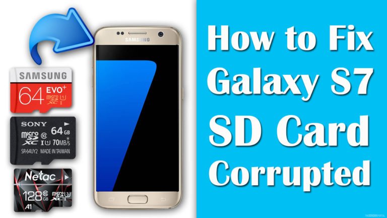 How to Fix Galaxy S7 SD Card Corrupted.