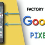 Factory Reset Google Pixel 2