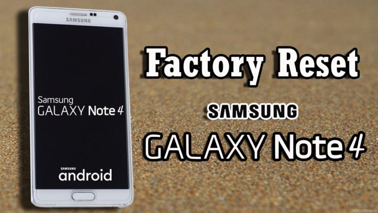Factory Reset Note 4
