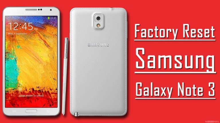 Factory Reset Samsung Galaxy Note 3