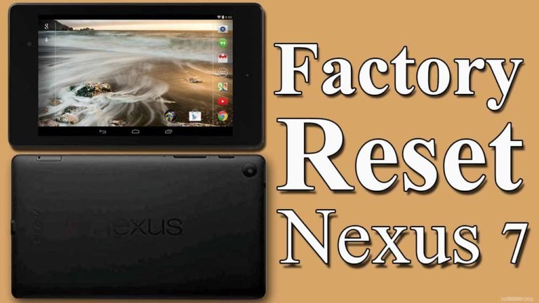 Factory Reset Nexus 7
