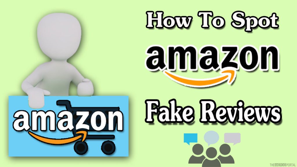 How To Spot Fake Amazon Reviews?