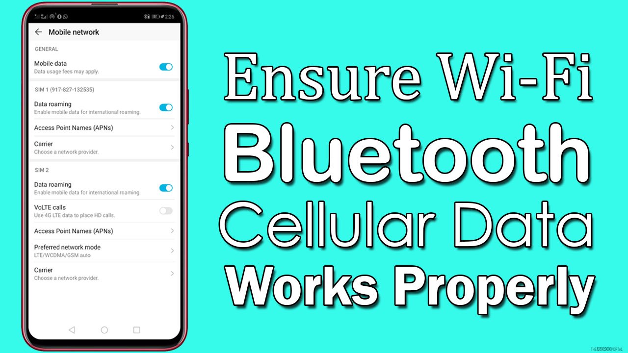 Ensure Wi-Fi, Bluetooth and Cellular Data Works Properly