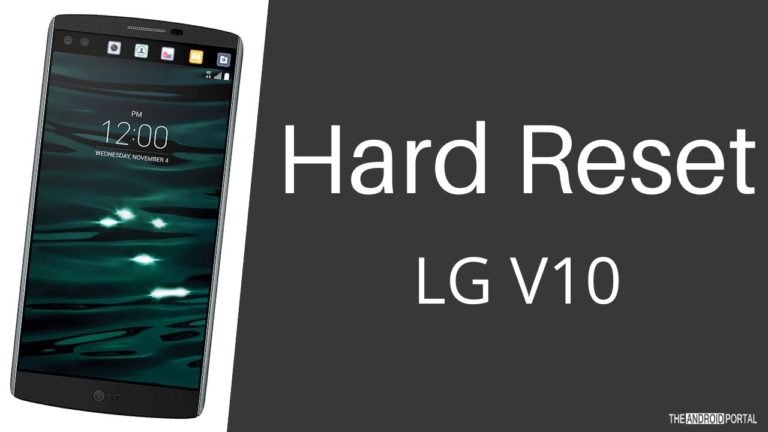 How to Hard Reset LG V10