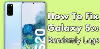 How To Fix Galaxy S20 Randomly Lags