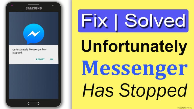(FIXED) Unfortunately, Messenger Has Stopped.
