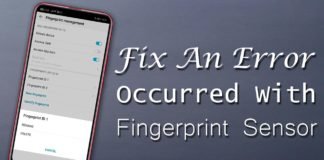 Fix An Error Occurred With Fingerprint Sensor.