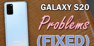 Fix Galaxy S20 Problems