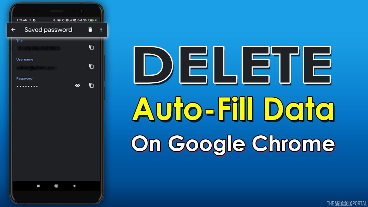 How To Delete Auto-Fill Data On Google Chrome Completely
