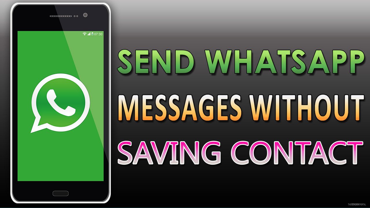 How To Send Whatsapp Messages Without Saving Contact?