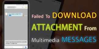 How to Fix Failed To Download Attachment From Multimedia Messages.