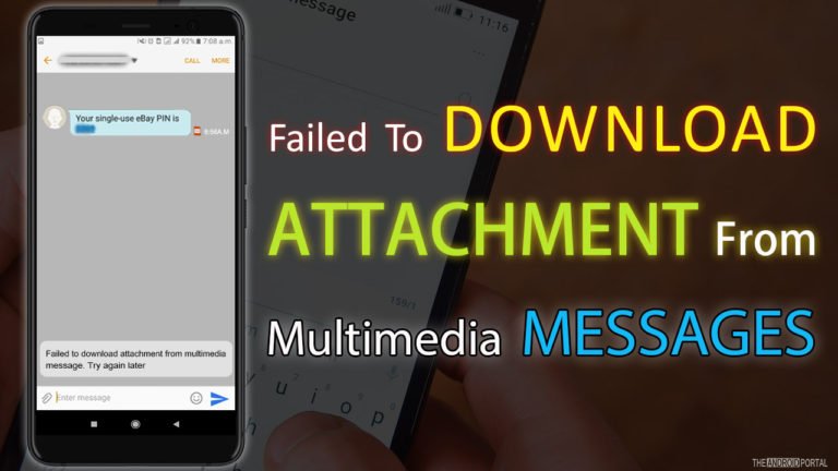 How to Fix Failed To Download Attachment From Multimedia Messages.