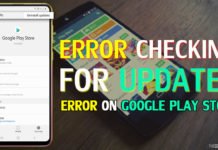How To Fix “Error Checking For Updates” Error On Google Play Store