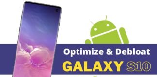 How To Optimize And Debloat The Samsung Galaxy S10_