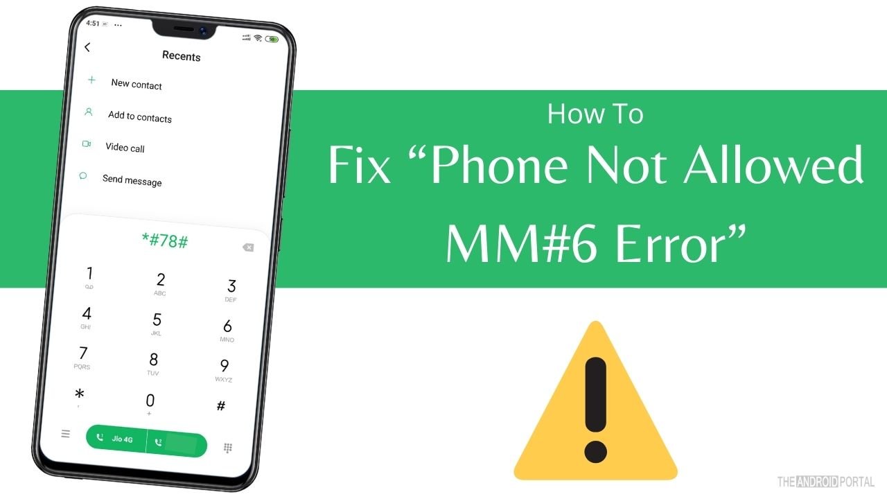 How To Fix “Phone Not Allowed MM#6 Error”? - TheAndroidPortal