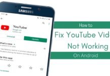 How to Fix YouTube Videos Not Working On Android