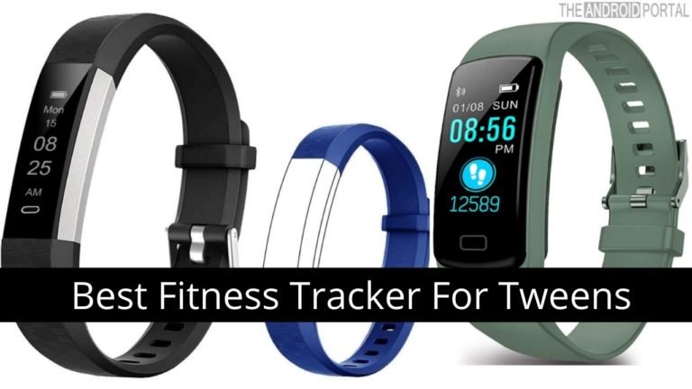 Best Fitness Tracker For Tweens