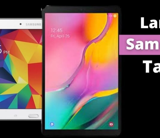 Best Largest Samsung Tablet To Buy