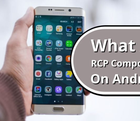 What Are RCP Components On Android?