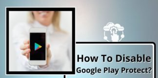 How To Disable Google Play Protect