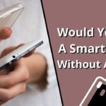 Would You Use A Smartphone Without A Case