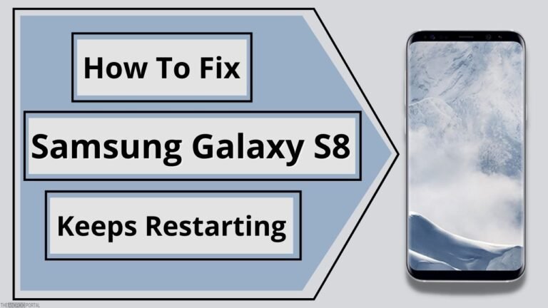 How to Fix Samsung Galaxy S8 Keeps Restarting How to Fix Samsung Galaxy S8 Keeps Restarting
