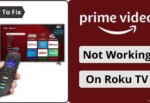 How To Fix Prime Video Not Working On Roku