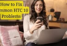 How to Fix Common HTC 10 Problems