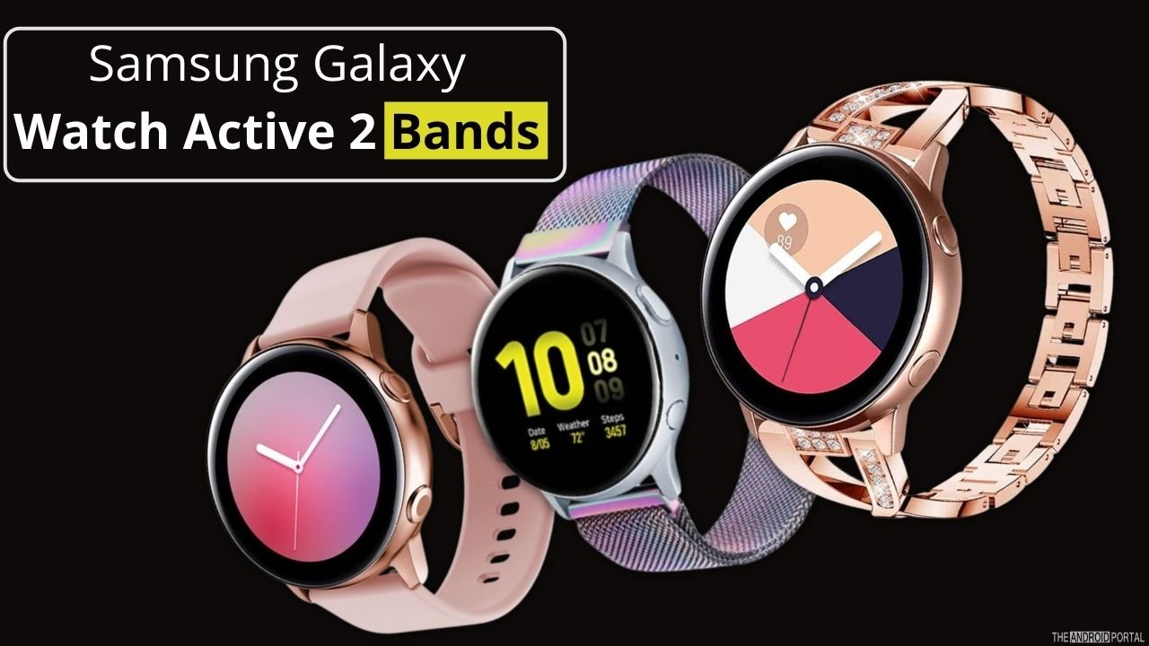 Best Galaxy Watch Active 2 Bands in 2024