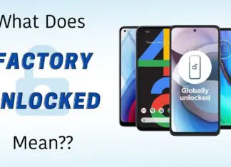What Does Factory Unlocked Mean