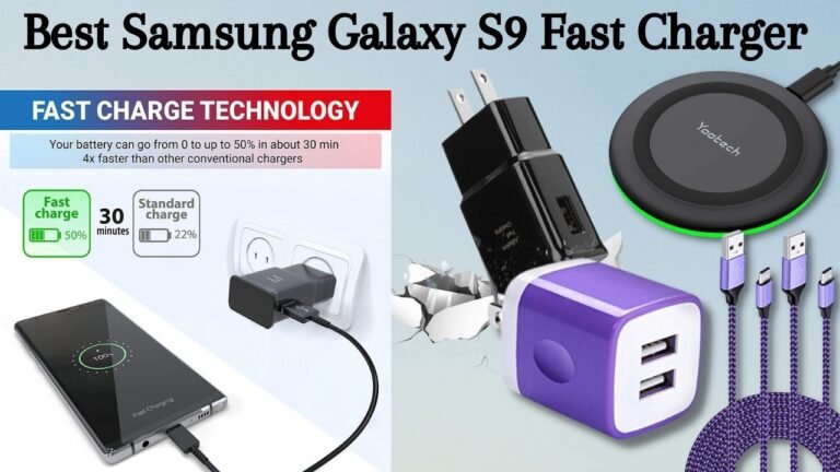 Best Samsung Galaxy S9 Fast Chargers