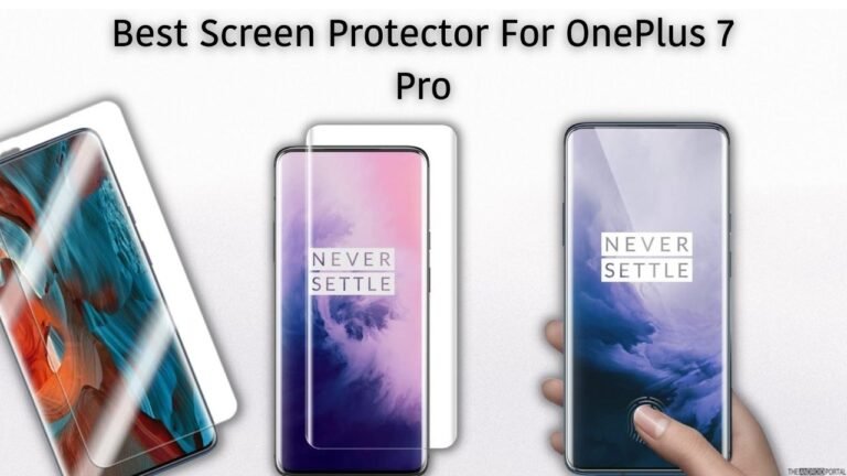Best Screen Protector For OnePlus 7 Pro