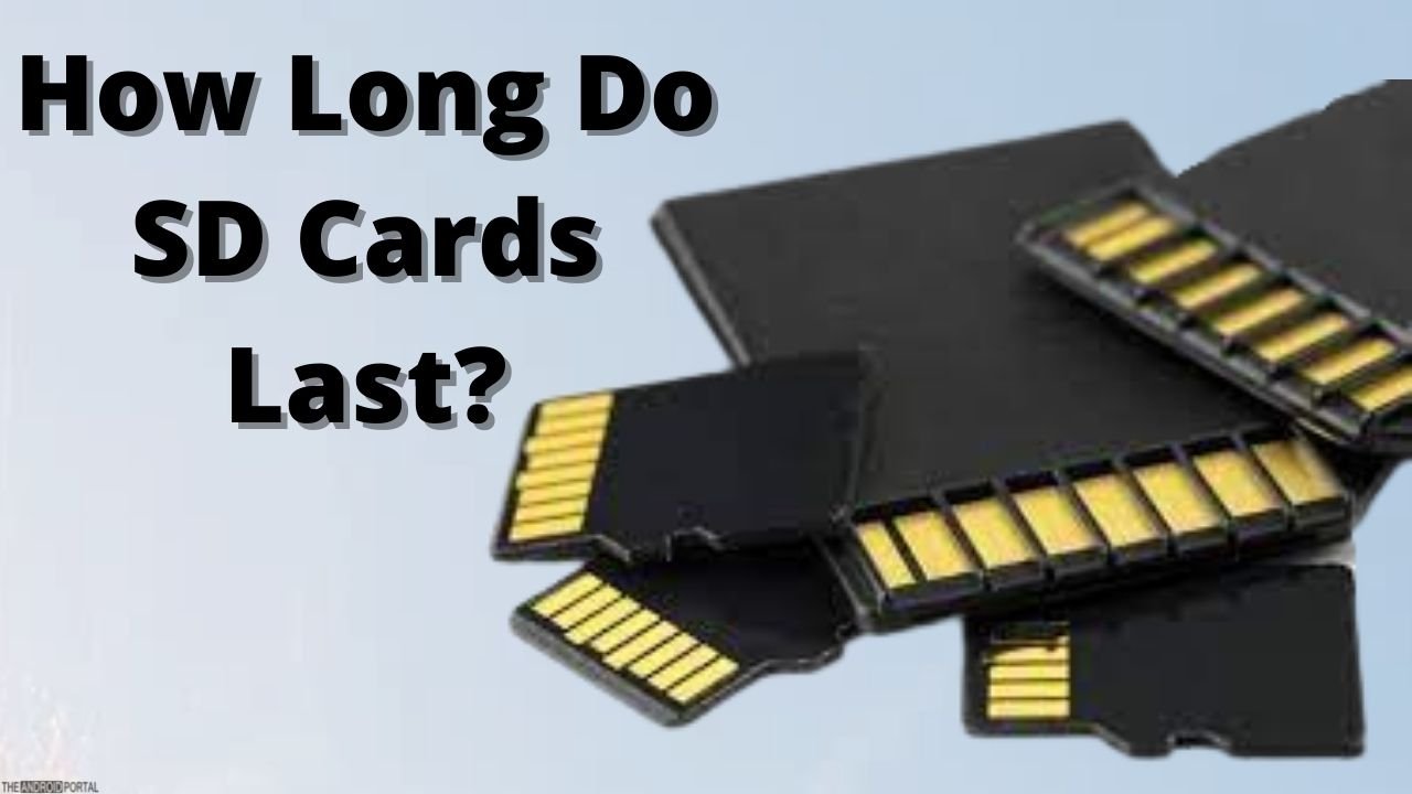 How Long Will Your SD Card Really Last? (User Guide) TheAndroidPortal