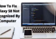 How To Fix Galaxy S8 Not Recognized By Computer