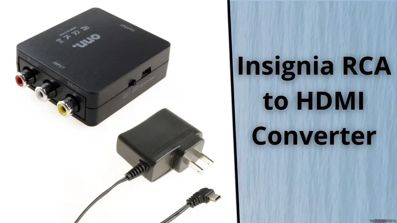 Insignia RCA to HDMI Converter