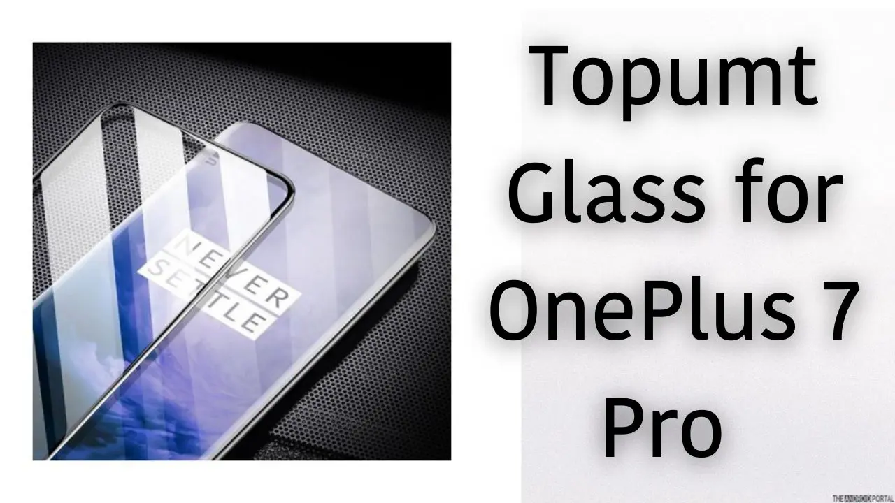 Topumt Glass for OnePlus 7 Pro 
