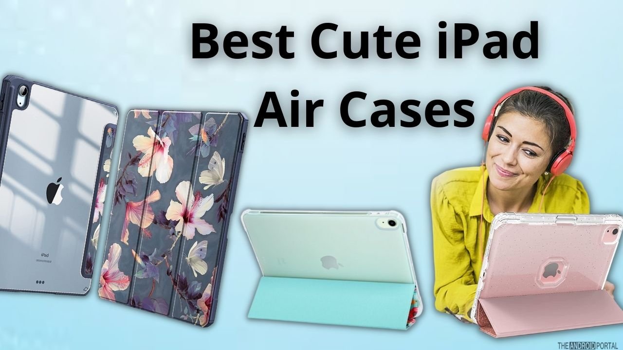 Best Cute iPad Air Cases in 2024