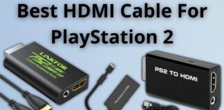 Best HDMI Cable For PlayStation 2