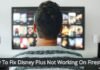 How To Fix Disney Plus Not Working On Firestick