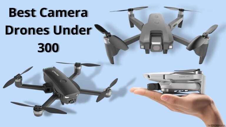 Best Camera Drones Under 300
