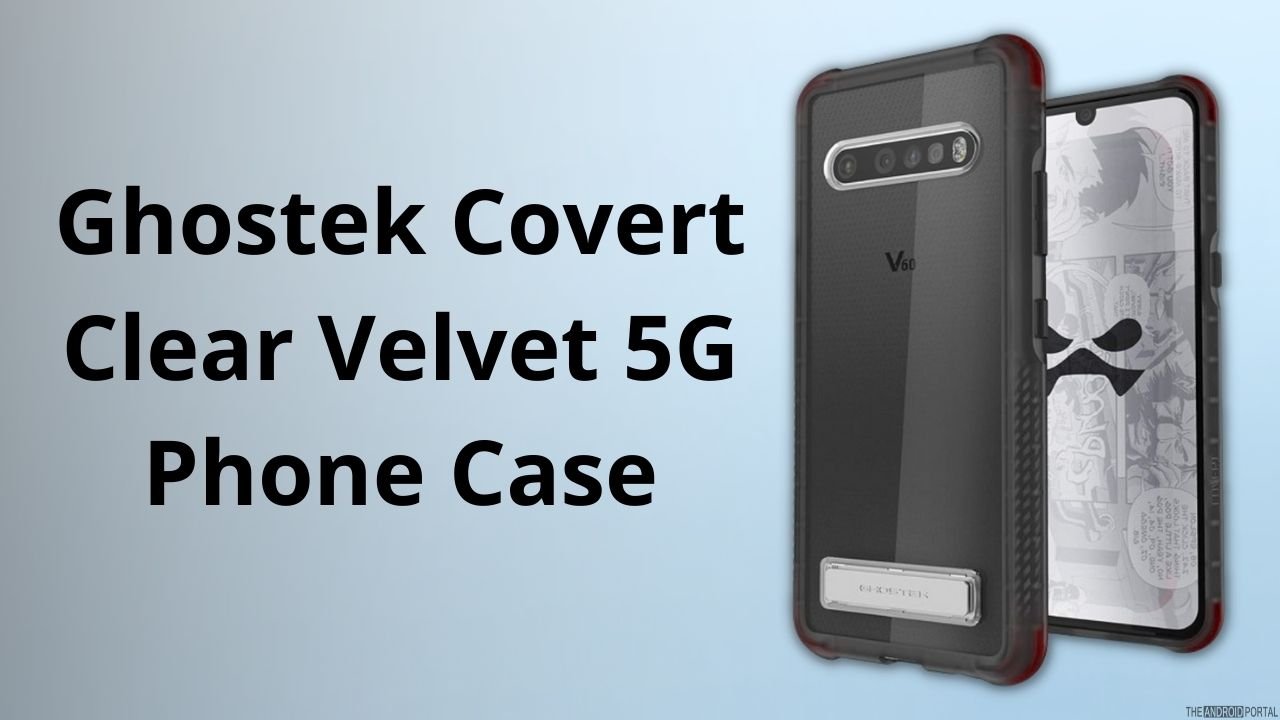Ghostek Covert Clear Velvet 5G Phone Case