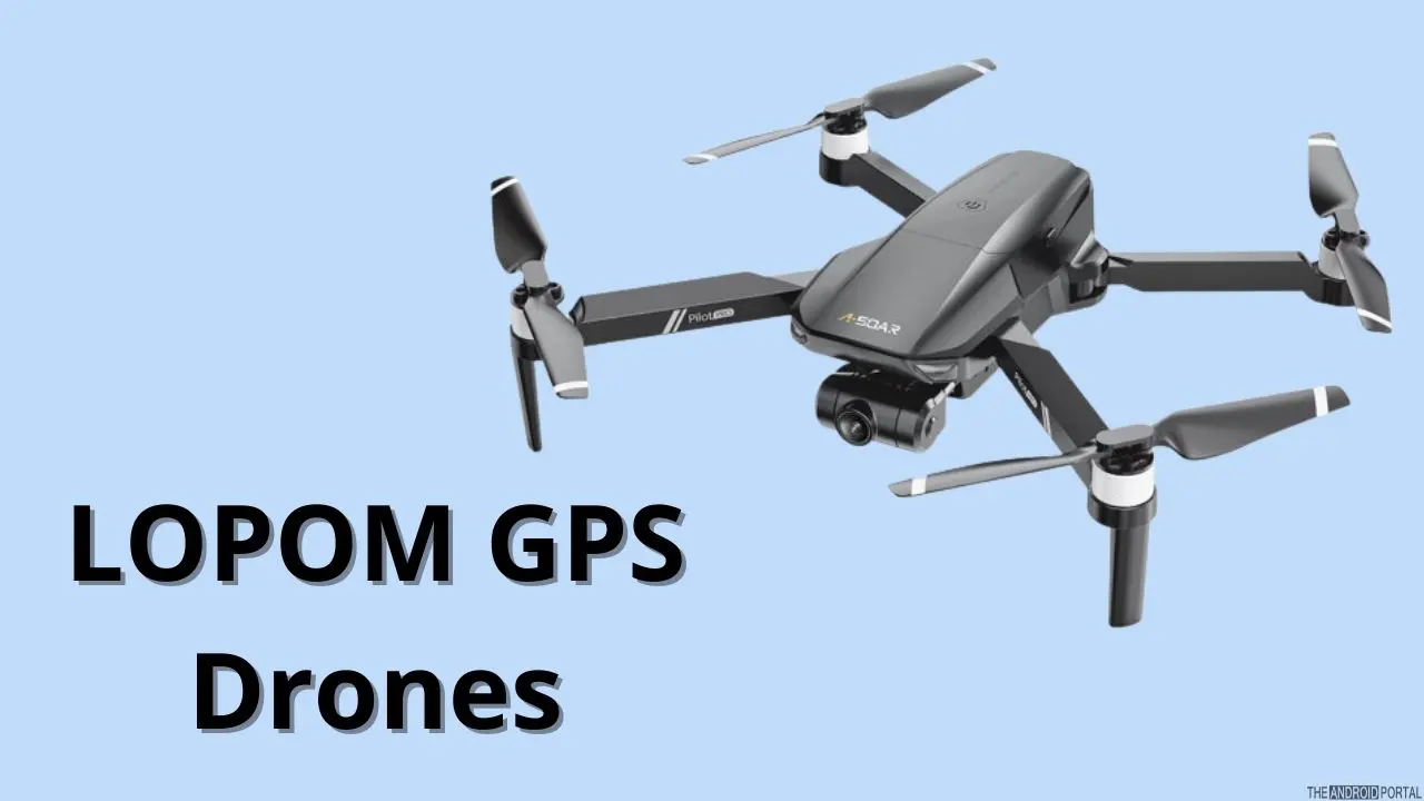LOPOM GPS Drones