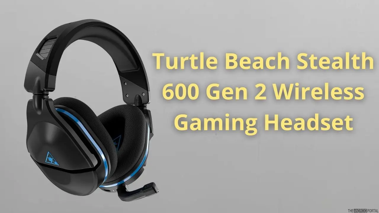 Turtle Beach Stealth 600 Gen 2 Wireless Gaming Headset